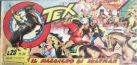 TEX serie a striscia - 12 - Serie Topazio (1/15)  n.10 - Il massacro di Aultman