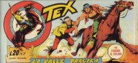 TEX serie a striscia - 16 - Serie Nevada (1/15)  n.7 - La valle tragica