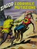 ZAGOR Zenith Gigante 2a serie  n.363 - L'orribile mutazione