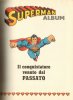 SUPERMAN (Cenisio)  n.87 - SUPERMAN  ALBUM - Il conquistatore venuto dal passato