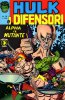 Hulk e i Difensori  n.10 - Alpha il mutante