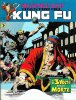 SHANG-CHI - Maestro del Kung-Fu  n.44 - I 3 volti della morte