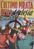 ALBI D'ORO dopoguerra  n.87 - L'ultimo pirata della Malesia
