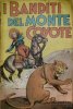 ALBI D'ORO dopoguerra  n.129 - I banditi del Monte Coyote