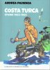 TUTTO PAZIENZA  n.9 - Costa Turca - storie 1983-1985