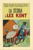 La storia di Lex Kent