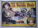 Collana ALBI GRANDI AVVENTURE - Serie RADIO PATTUGLIA  n.4 [AGA 29] - La Banda Redy