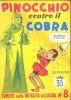 COMICS della BRIGATA ALLEGRA  n.8 - Pinocchio contro il cobra