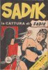 SADIK  n.12 - La cattura di Sadik