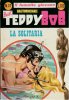 TEDDY BOB  n.37 - La solitaria