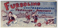 ALBI DEL TRIO DELL'ASTUZIA  n.12 - Furbolino contrabbandiere con Topolino e Pinocchio doganieri