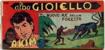 AKIM il figlio della jungla - albo Gioiello - Seconda Serie - Anno 1959  n.385 - Il nuovo re della foresta