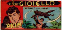 AKIM il figlio della jungla - albo Gioiello - Seconda Serie - Anno 1959  n.406 - Segnale d'allarme