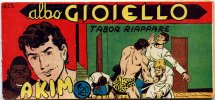 AKIM il figlio della jungla - albo Gioiello - Seconda Serie - Anno 1959  n.413 - Tabor riappare