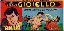 AKIM il figlio della jungla - albo Gioiello - Seconda Serie - Anno 1959  n.414 - Akim contro la polizia