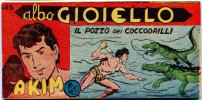 AKIM il figlio della jungla - albo Gioiello - Seconda Serie - Anno 1960  n.465 - Pozzo di coccodrilli