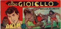 AKIM il figlio della jungla - albo Gioiello - Seconda Serie - Anno 1961  n.472 - Duello selvaggio