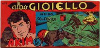 AKIM il figlio della jungla - albo Gioiello - Seconda Serie - Anno 1961  n.475 - Acido solforico
