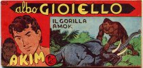 AKIM il figlio della jungla - albo Gioiello - Seconda Serie - Anno 1961  n.505 - Il gorilla Amok