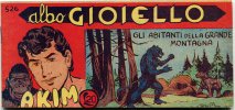 AKIM il figlio della jungla - albo Gioiello - Seconda Serie - Anno 1962  n.526 - Gli abitanti della Grande Montagna