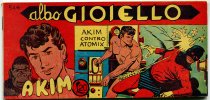 AKIM il figlio della jungla - albo Gioiello - Seconda Serie - Anno 1962  n.546 - Akim contro Atomix
