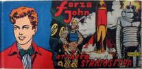 FORZA JOHN  n.25 - Attacco alla stratosfera