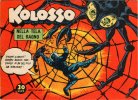 KOLOSSO  n.52 - Kolosso nella tela del ragno