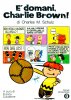 Oscar Mondadori  n.342 - E' domani, Charlie Brown!
