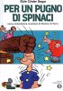 Oscar Mondadori  n.612 - Per un pugno di spinaci